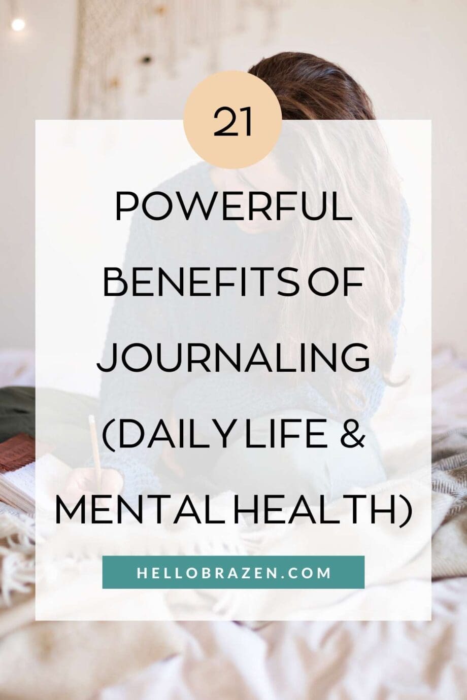 The practice of journaling has been around for centuries, and there’s a reason why – because there are so many powerful benefits of journaling, and this simple activity can have a massive impact on many areas of your life. Here are 21 powerful benefits of journaling for your daily life and mental health.