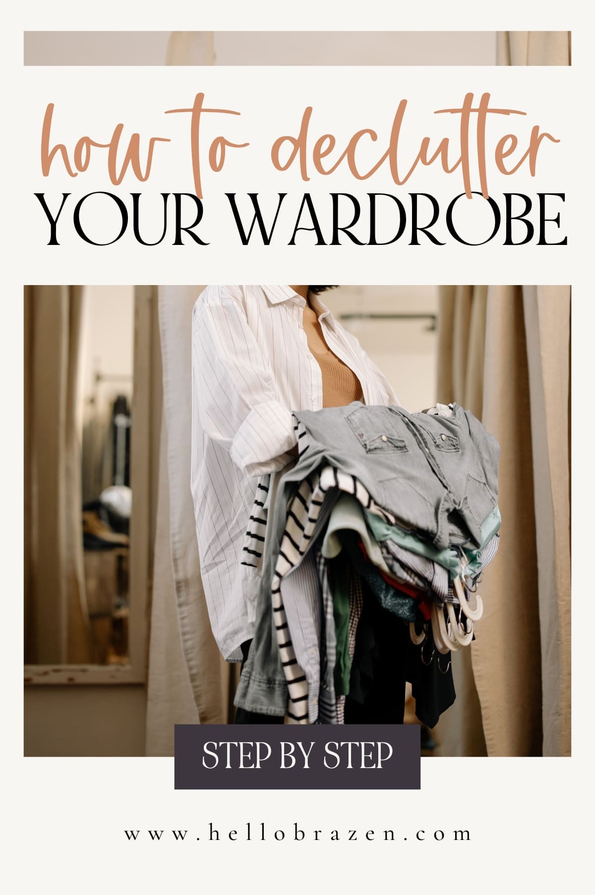 How To Declutter Your Wardrobe Quick And Effective Hello Brazen