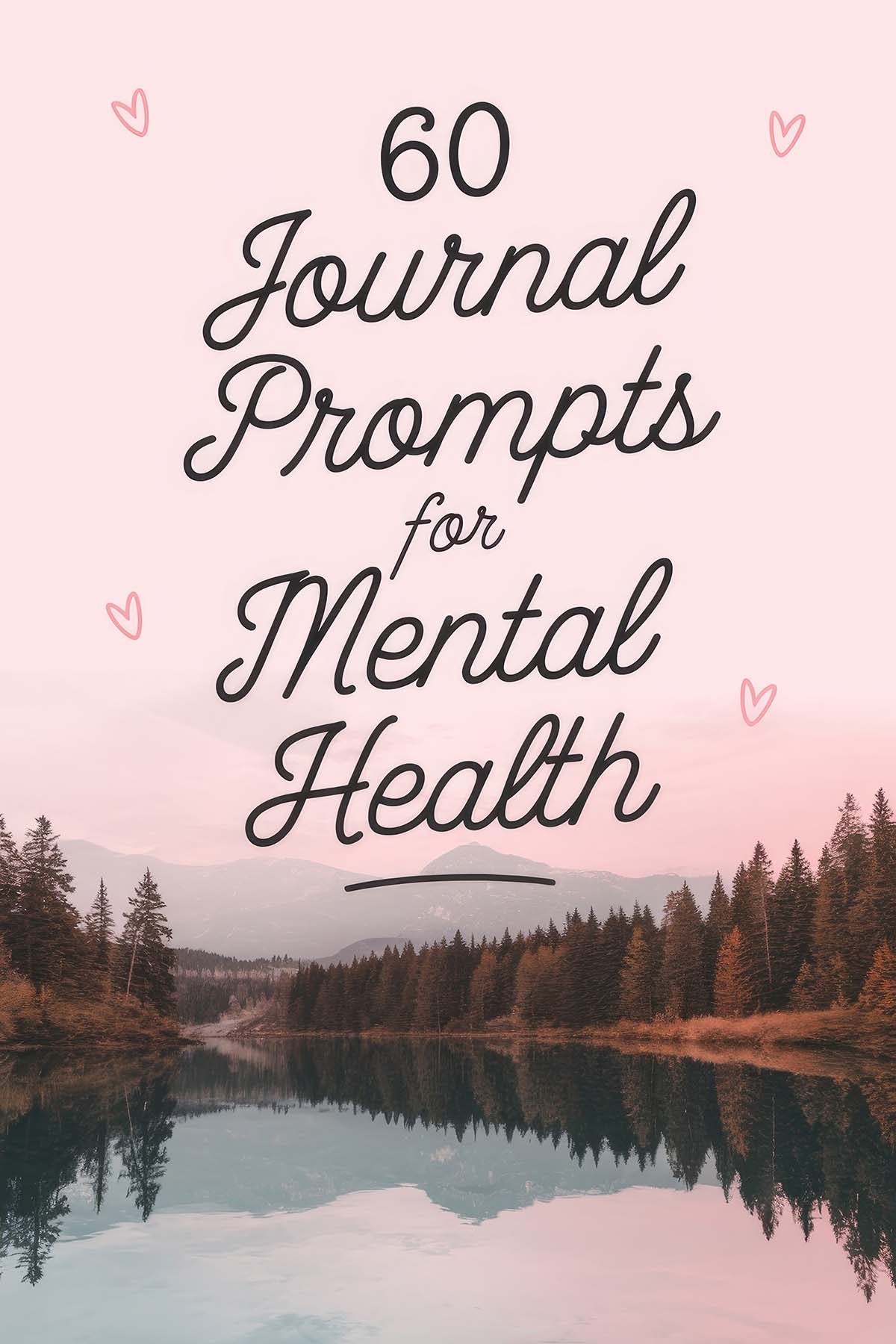 60 Journal Prompts for Mental Health - Daily DIY Therapy - Hello Brazen